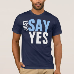 CAMISETA APENAS DIGA SÍ