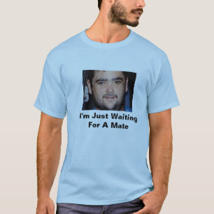 Camiseta Apenas esperar a un compañero