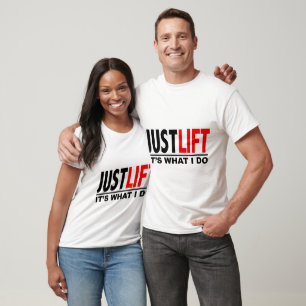 Camiseta APENAS LIFT-IT es LO QUE LO HAGO