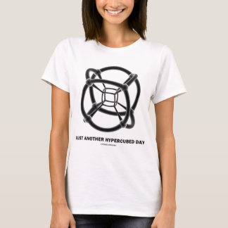 Camiseta Apenas otro día de Hypercubed (4-D Polytope)