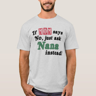 Camiseta Apenas pregunte a Nana