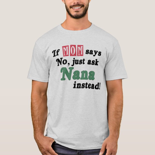 Camiseta Apenas pregunte a Nana (Anverso)