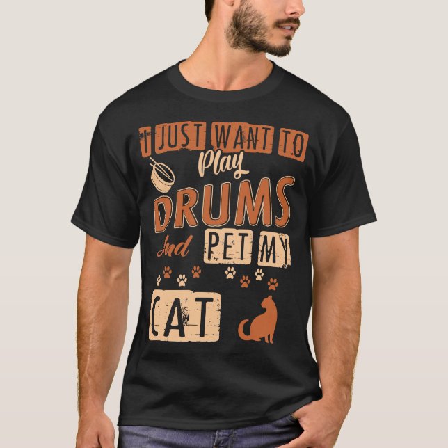 Camiseta Apenas quiero jugar los tambores y acariciar mi (Anverso)