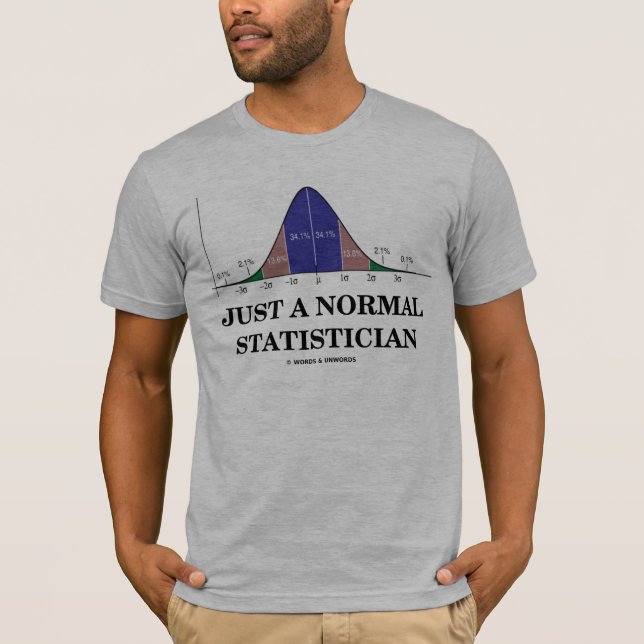 Camiseta Apenas un estadístico normal (humor de la curva de (Anverso)