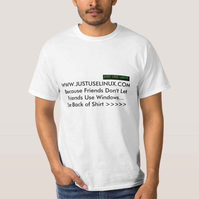 Camiseta Apenas utilice Linux porque… (Anverso)