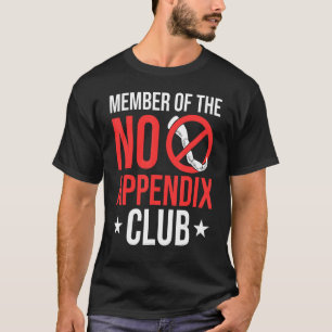 Camiseta Apéndice Para Hombres Mujeres Appendectomía Humor
