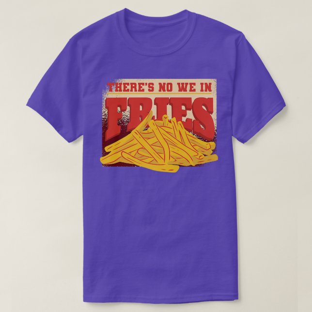 Camiseta Aperitivos de papa Cocina de hamburguesa Fries Fra (Diseño del anverso)