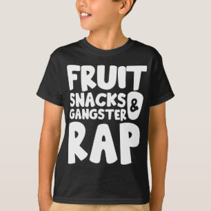 Camiseta Aperitivos para frutas y rap para gangsters