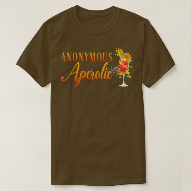 Camiseta Aperol Aperolglass Aperolspritz Anónimo Aperólico (Diseño del anverso)