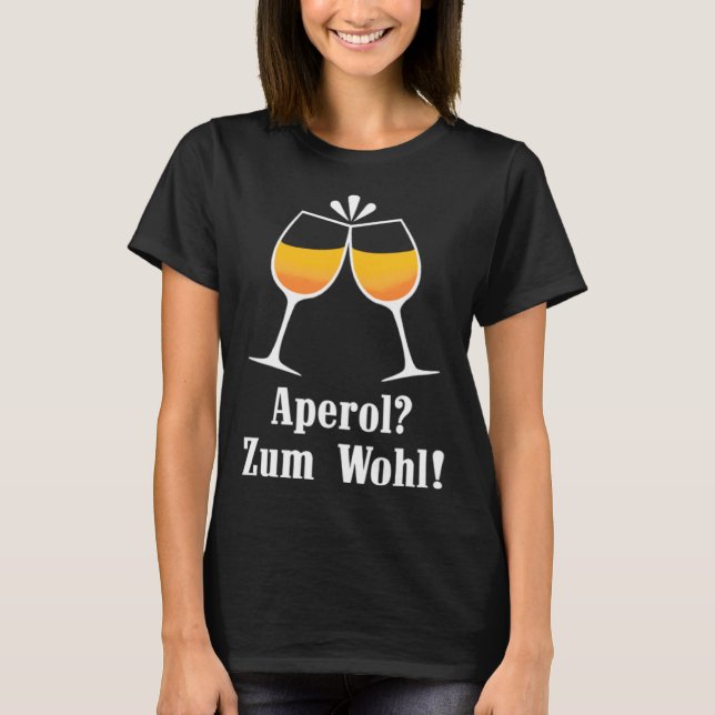 Camiseta Aperol zum Wohl Aperolikian  Saying JGA Sprizz (Anverso)