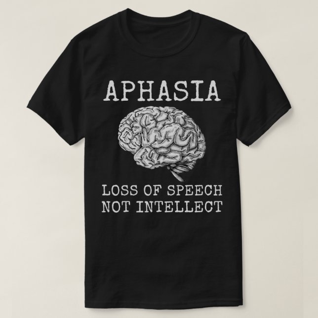 Camiseta Aphasia Pérdida de voz No Intelecto para Aphasia W (Diseño del anverso)