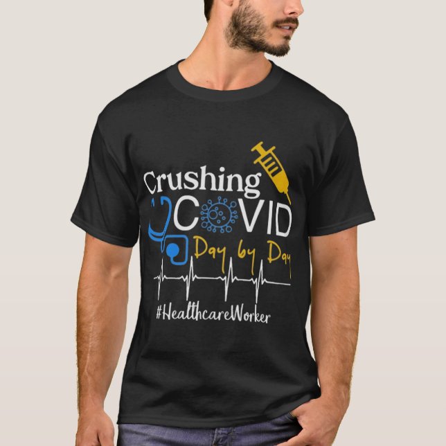 Camiseta Aplastamiento Coviente Día A Día Trabajador De La  (Anverso)