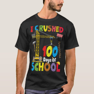 Camiseta Aplasté 100 Días De Vehículo De Construcción Escol