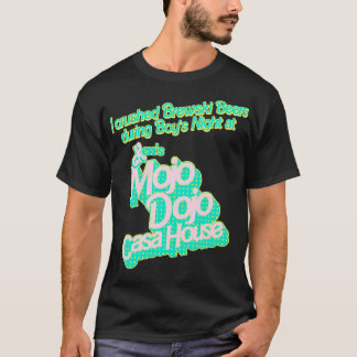 Camiseta Aplasté Cervezas De Brewski En El Mojo Dojo Casa H
