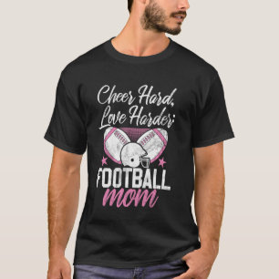 Camiseta Aplaude Fuerte, Ama Más Fuerte Mamá de Fútbol