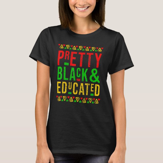 Camiseta Aplicación Mes de Historia Negra Educada y Negra e (Anverso)