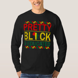 Camiseta Aplicación Mes de Historia Negra Educada y Negra e