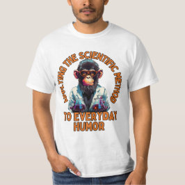 Camiseta Aplicar el método científico al humor cotidiano.