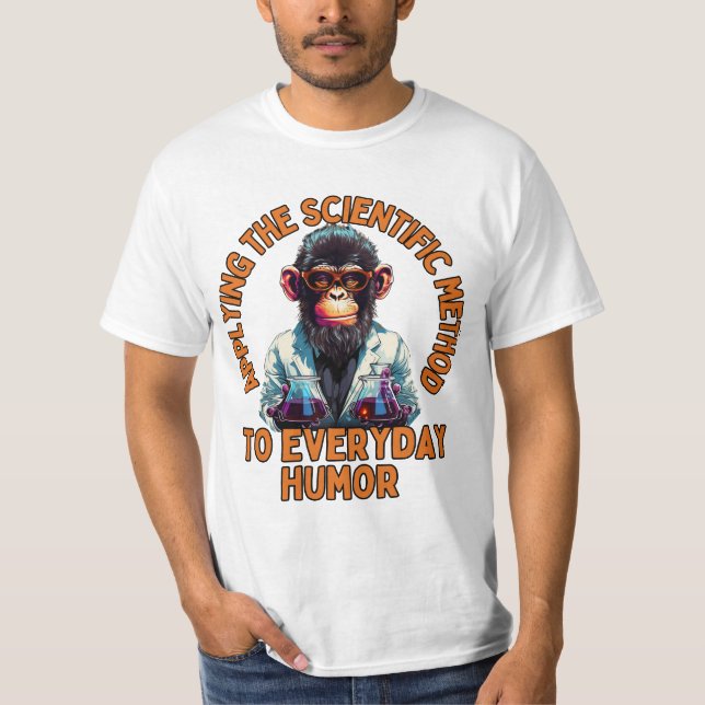 Camiseta Aplicar el método científico al humor cotidiano. (Anverso)