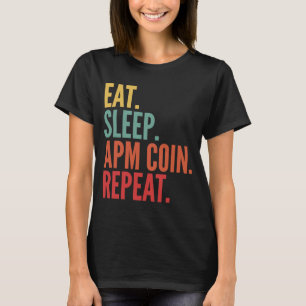 Camiseta Apm Coin Crypto Eat Sleep Apm Coin Repetir