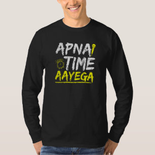 Camiseta Apna Time Aayega