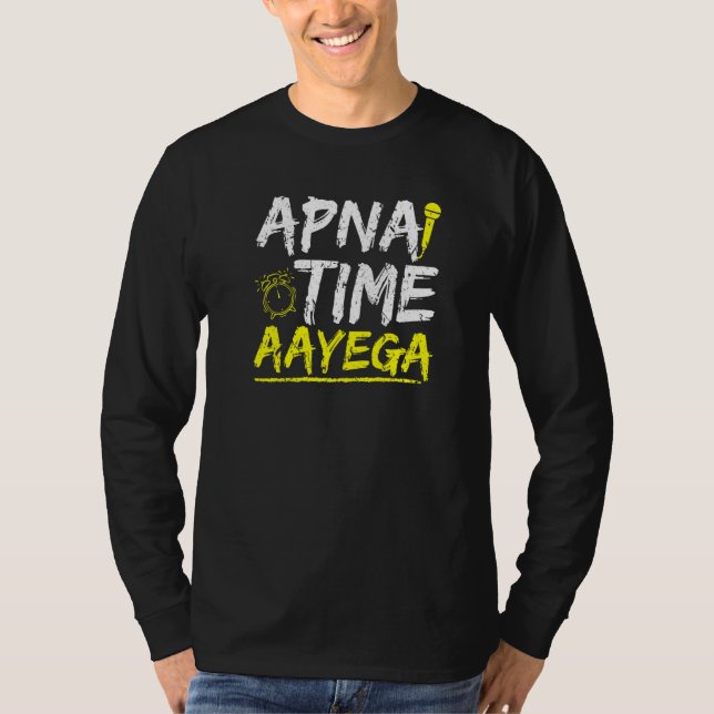 Camiseta Apna Time Aayega (Anverso)