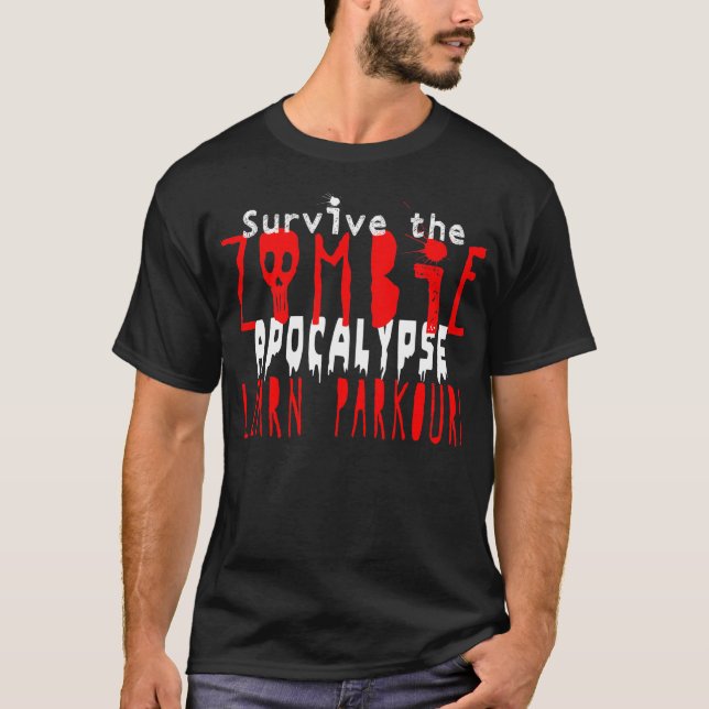 Camiseta Apocalipsis del zombi - aprenda Parkour (Anverso)