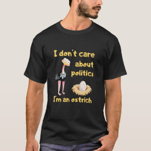 Camiseta Apolíticamente no me importa la política soy una p
