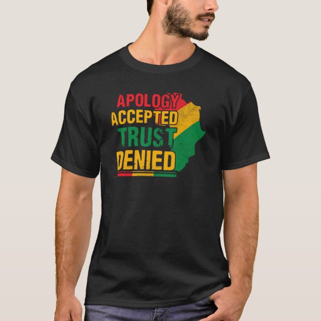Camiseta Apology Accepted Trust Denied (Anverso)