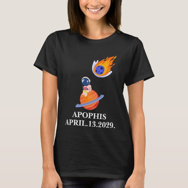Camiseta Apophis 2029 Objeto asteroide 9942 Espacio astronó (Anverso)