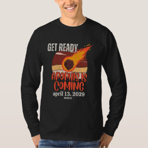 Camiseta Apophis Asteroid GET READY April 13 2029 Space Com