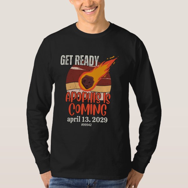 Camiseta Apophis Asteroid GET READY April 13 2029 Space Com (Anverso)