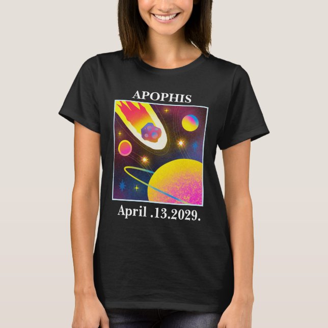 Camiseta Apophis Asteroid viene 99942 ABRIL.13.2029 (Anverso)