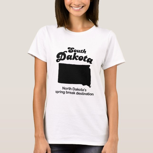 Camiseta &apos de Dakota del Sur - de Dakota del Norte; (Anverso)
