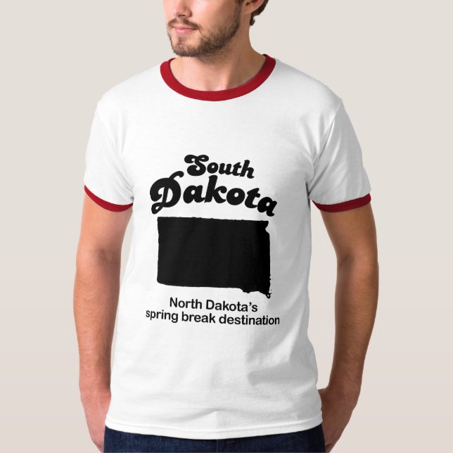 Camiseta &apos de Dakota del Sur - de Dakota del Norte; (Anverso)