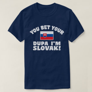 Camiseta Apostas a tu Dupa, soy eslovaco