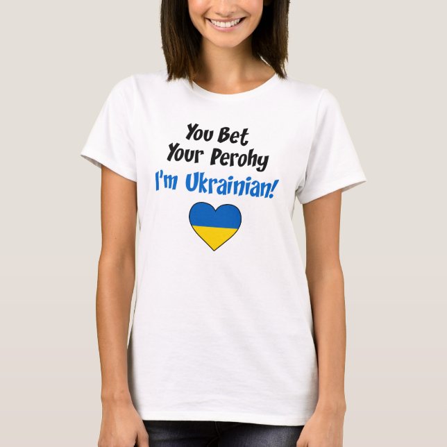 Camiseta Apostas a tu perohy que soy ucraniano (Anverso)
