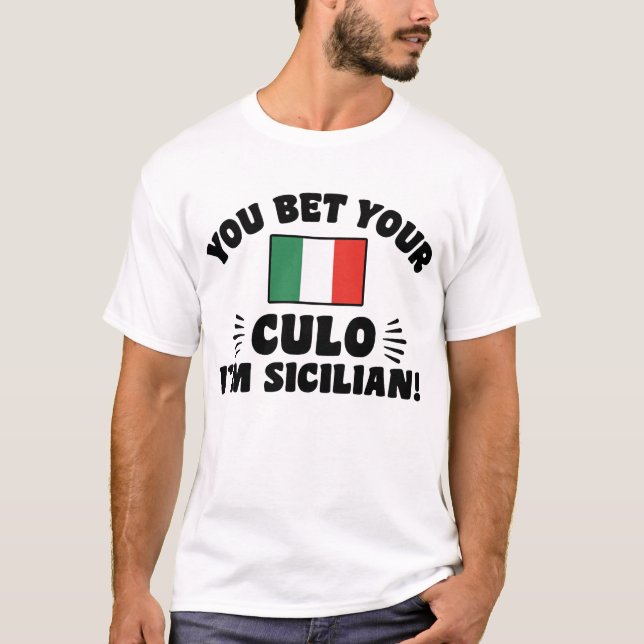 Camiseta Apostas que tu culo soy siciliano (Anverso)