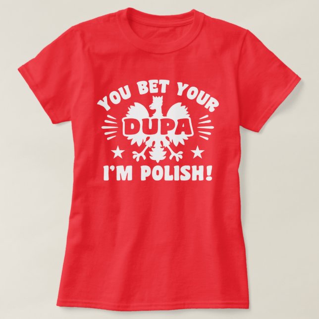 Camiseta Apostas tu Dupa Soy polaco (Diseño del anverso)