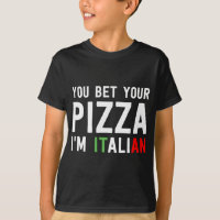 Apostas tu pizza, soy italiano Funny Food Humor Co