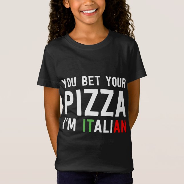 Camiseta Apostas tu pizza, soy italiano Funny Food Humor Co (Anverso)