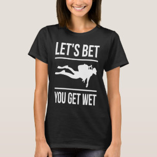Camiseta Apostemos a que te subes a buceo en buceo con tubo