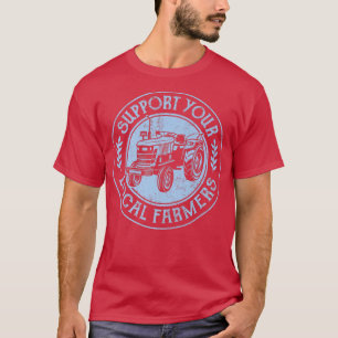 Camiseta Apoya a los agricultores locales diciendo "Gráfico