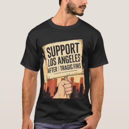 Camiseta Apoya a Los Ángeles luego de los trágicos incendio