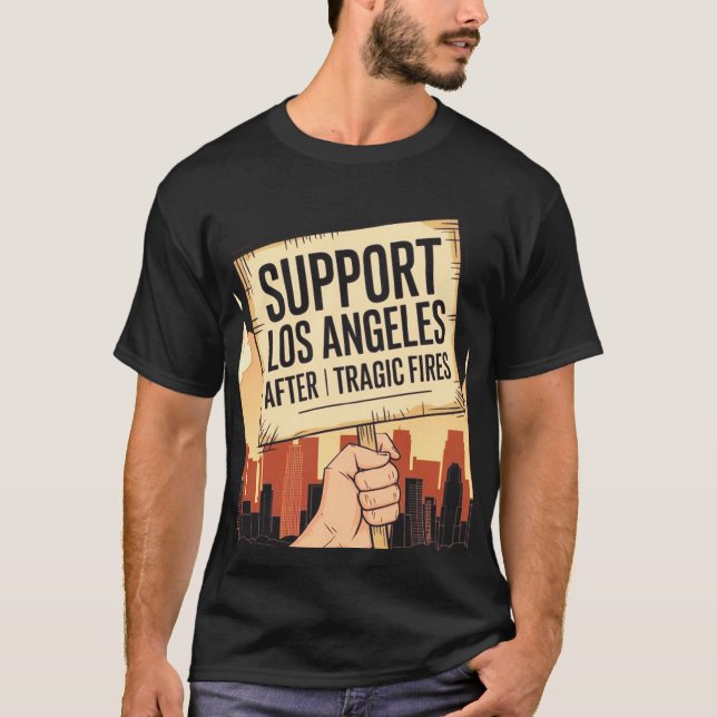 Camiseta Apoya a Los Ángeles luego de los trágicos incendio (Anverso)
