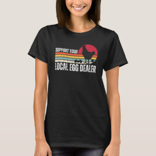 Camiseta Apoya a los distribuidores de huevos locales granj
