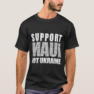 Camiseta Apoya a Maui No a Ucrania