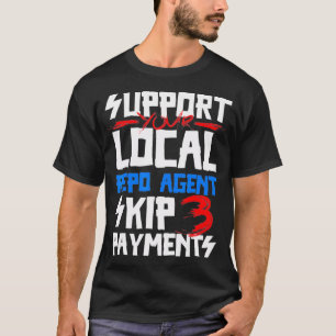 Camiseta Apoya a su agente de repo local _1