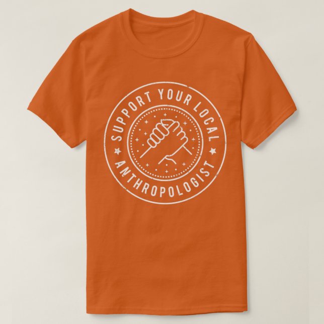 Camiseta Apoya a su antropólogo local (Diseño del anverso)