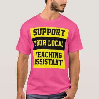 Camiseta Apoya a su asistente docente local